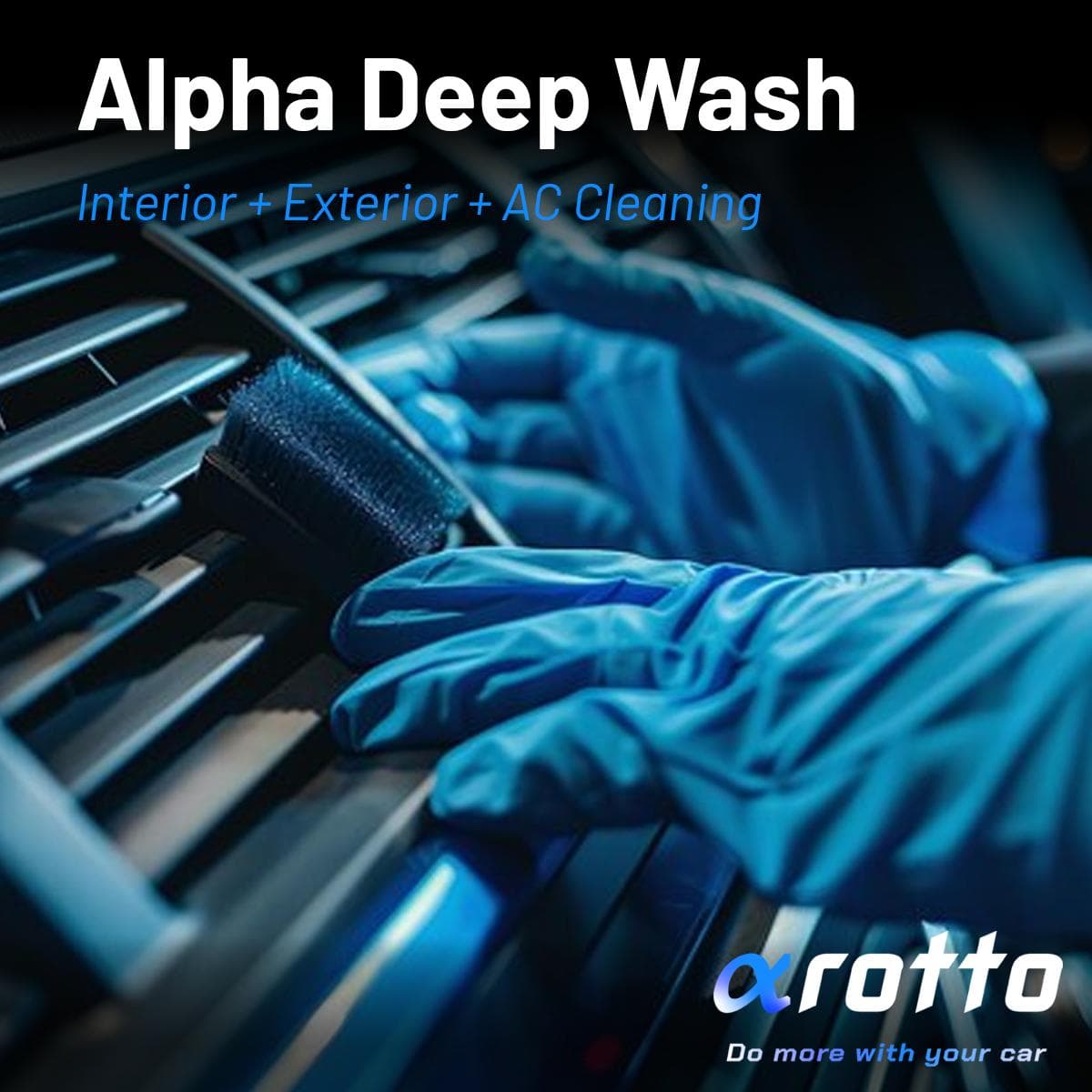 Alpha Deep Wash (Deep Interior + Ceramic Wash+ AC Cleaning) 1